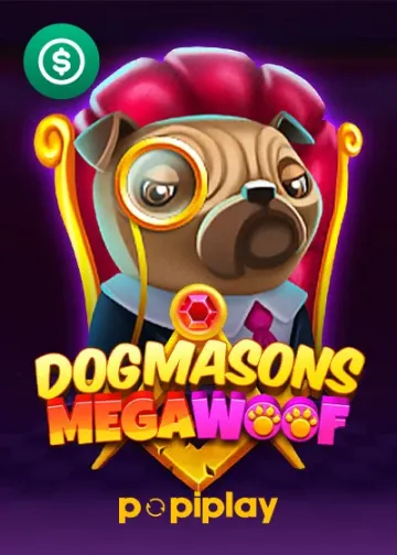 Dogmasons MegaWOOF pokie by Popiplay